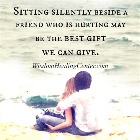 Sure, they might be the person you know the most (besides yourself) it's okay; The Best Gift we can give to your friend - Wisdom Healing ...