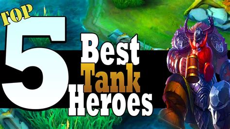 Best Tank Heroes In Mobile Legends 2021 Youtube