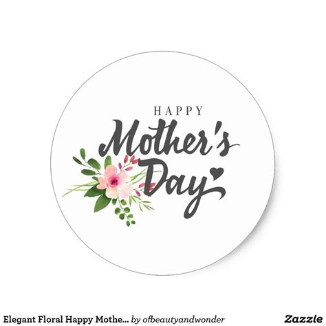 Elegant Floral Happy Mother S Day Sticker Seal Zazzle Happy Mother Day Quotes Happy