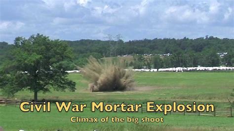 Civil War Mortar Explosion Youtube