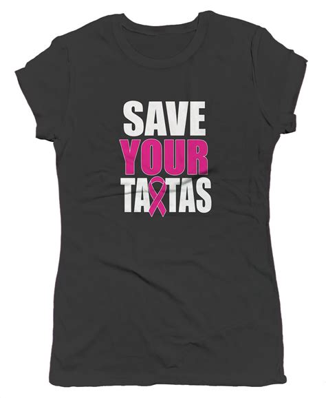 save your tatas funny breast cancer awareness boobs breasts etsy