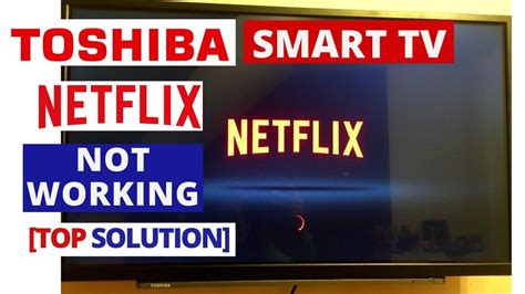 A few days ago it was still working and i wonder whether this happened after the newest windows 10 update was installed. How to fix Netflix app not working on Toshiba Smart TV ...