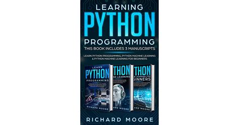 If you need a quick introduction to the language itself, see the free companion project, a whirlwind tour of python: Learning Python Programming: This Book Includes 3 ...