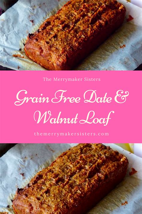 Paleo Date And Walnut Loaf Recipe Date And Walnut Loaf Paleo