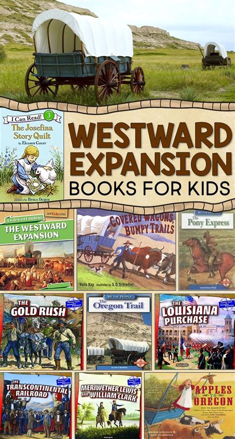 Westward Expansion Books For 2nd And 3rd Grade Around The Kampfire