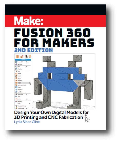 Make Fusion 360 For Makers 2nd Edition Print
