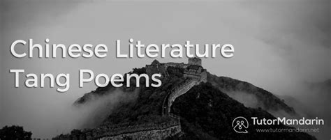 Tang Poetry And Poems You Need To Know Tutormandarin