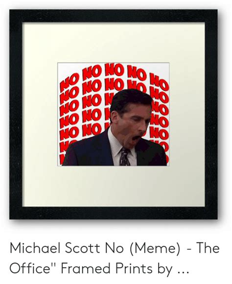 Michael Scott No Meme