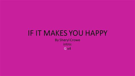 If It Makes You Happy By Sheryl Crow Easy Chords And Lyrics Youtube