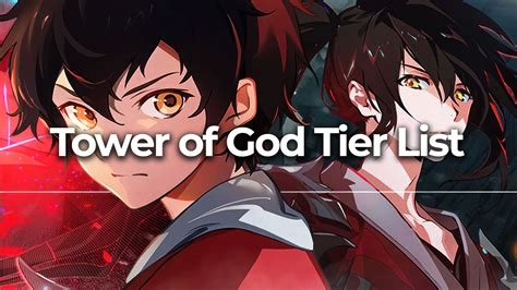 Tower Of God Tier List May 2023 Gamer Digest