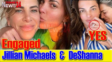 Jillian Michaels Engaged To Deshanna Marie Minuto Youtube