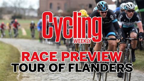 tour of flanders race preview cycling weekly youtube
