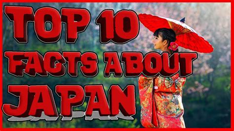 Top 10 Facts About Japan Youtube