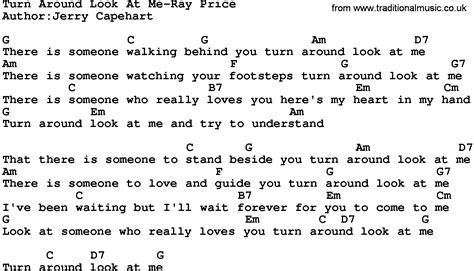 Country Musicturn Around Look At Me Ray Price Lyrics And Chords
