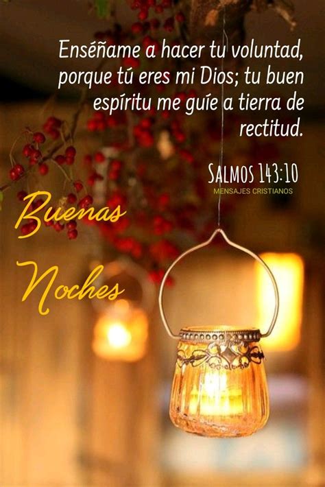 MENSAJES CRISTIANOS Salmos 143 10 Mensajes De Buenas Noches