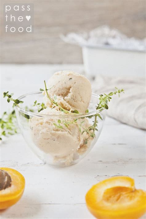 Peach And Apricot Ice Cream With Lemon Thyme Pass The Food