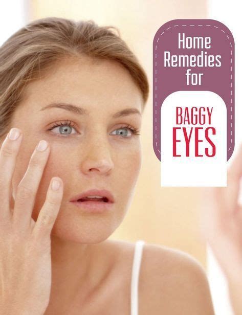 Home Remedies For Baggy Eyes Cute Parents Baggy Eyes Baggy Eyes