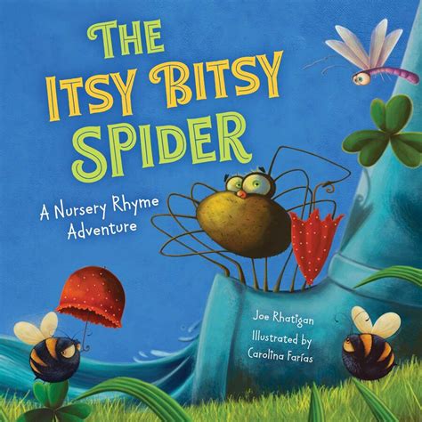The Itsy Bitsy Spider Extended Nursery Rhymes Book By Joe Rhatigan