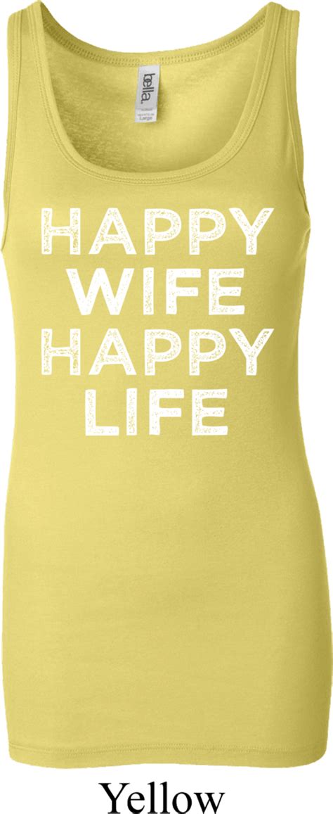 Ladies Funny Tanktop Happy Wife Happy Life Longer Length Tank Happy