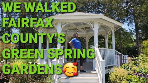 We Walked Fairfax Countys Green Spring Gardensprovider Workouts Youtube