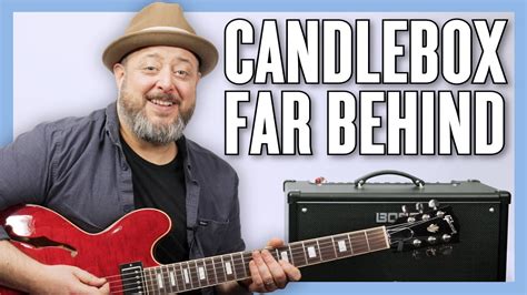 Candlebox Far Behind Guitar Lesson Tutorial Youtube