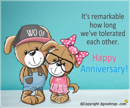 Can be easily found online. Funny Anniversary Quotes, Humorous Anniversary Quote for Him/Her - Dgreetings