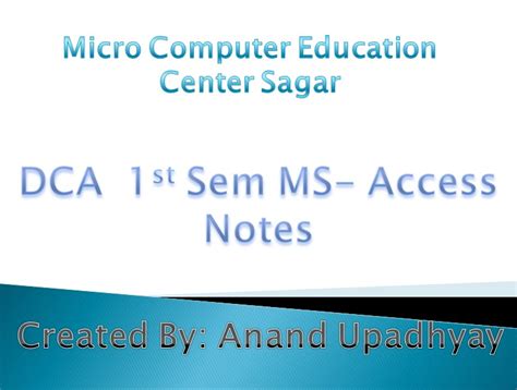 Dca 1st Semester Ms Access Subject Notes