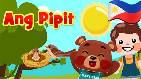Ang Pipit Filipino Song Philippines Kids Nursery Rhymes And Awiting