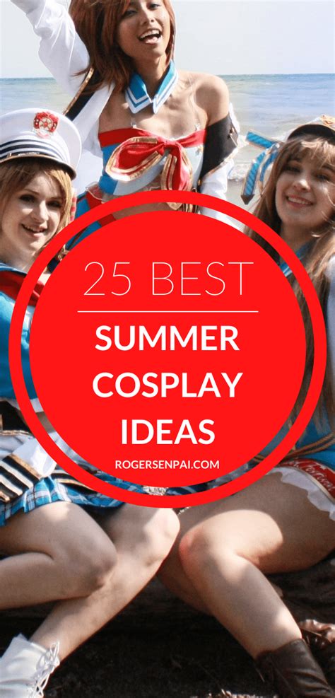 25 Stylish Summer Cosplay Ideas For You The Senpai Cosplay Blog