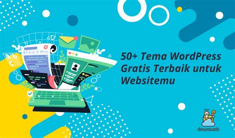 50 Tema Wordpress Gratis Terbaik Untuk Websitemu