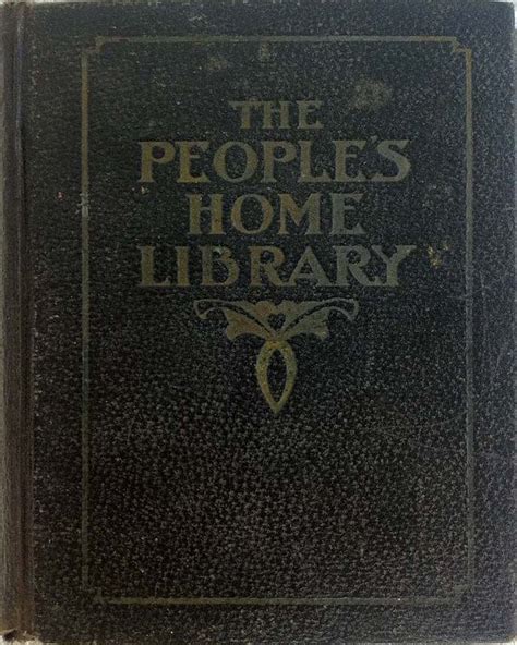 Vintage Book The Peoples Home Library Published By Rc Barnum 1914