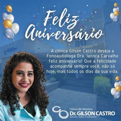 A Clínica Gilson Castro Deseja A Fonoaudióloga Dra Iannca Carvalho