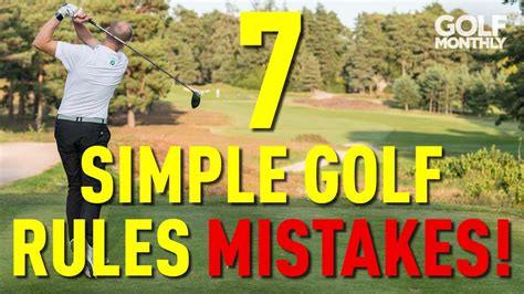 7 Simple Rules Mistakes Every Golfer Needs To Avoid Youtube