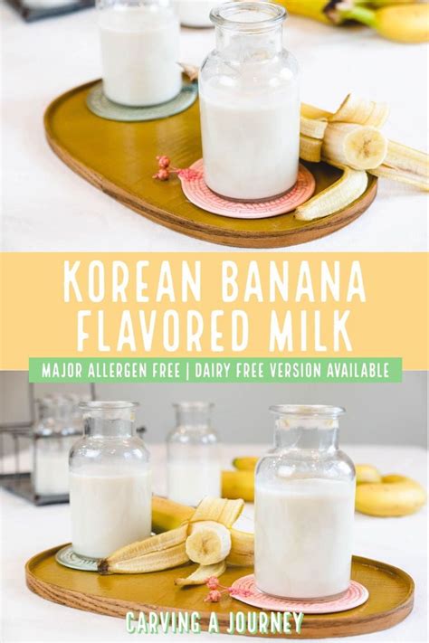 Korean Banana Milk Recipe Banana Flavored Milk Carving A Journey
