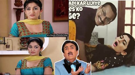 Tarak Mehta Funny Memes Roasting Anjali Bhabhi Hot Roast Master YouTube