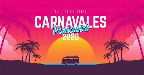 Carnavales Panama 2020 Dj Flea