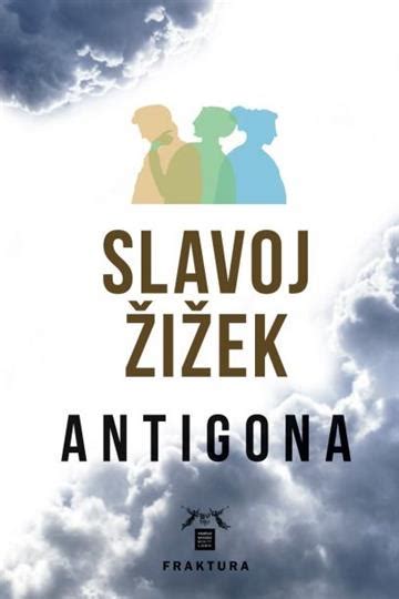 Knjiga Antigona Slavoj Žižek Knjižara Znanje