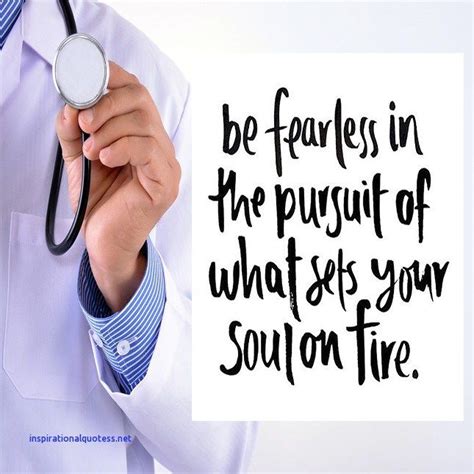 Inspirational Quotes About Being A Doctor Medical School Quotes