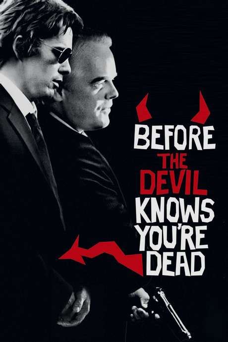 ‎before The Devil Knows Youre Dead 2007 Directed By Sidney Lumet • Reviews Film Cast