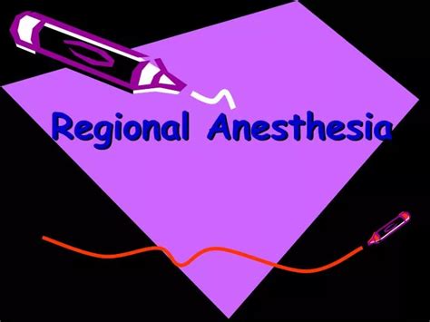 Ppt Regional Anesthesia Powerpoint Presentation Free Download Id