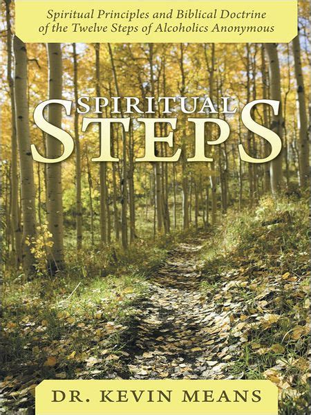 Spiritual Steps Spiritual Principles And Biblical Doctrine Of The
