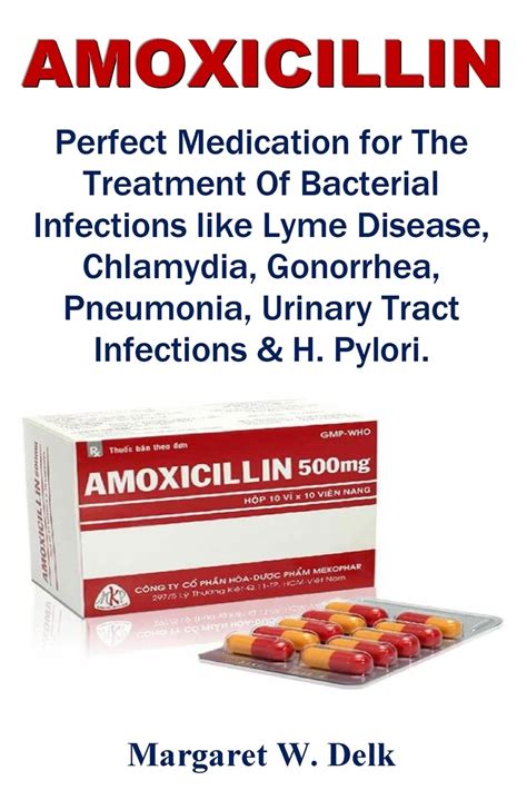 Amoxicillin Perfect Medication For The Treatment Of Bacterial