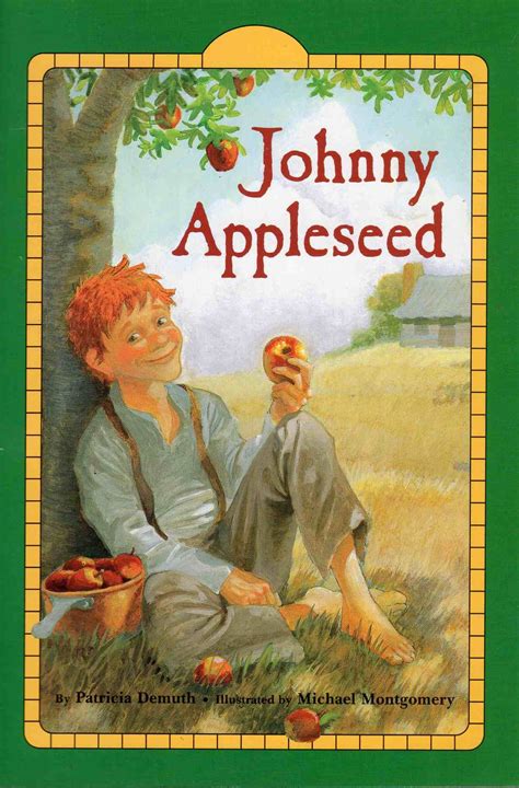 Johnny Appleseed By Patricia Demuth Paperback 1999 From Ca Hood
