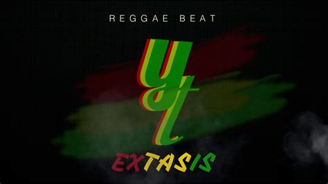 Extasis Reggae Instrumental Beat Riddim2020 Prodytm Youtube
