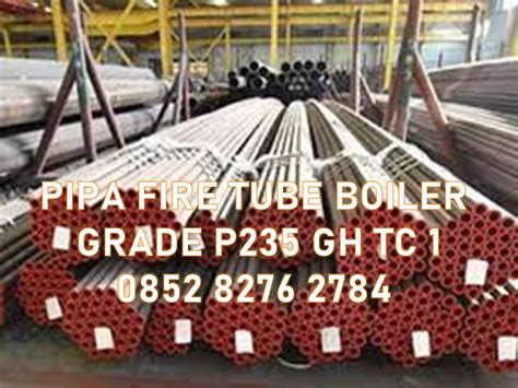 Jual Pipa Boiler Grade P235gh Tc1 Boilers Burner
