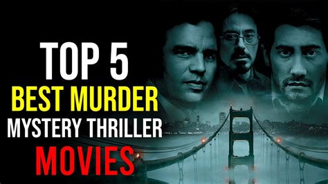 Top 5 Best Murder Mystery Thriller Hollywood Movies Youtube