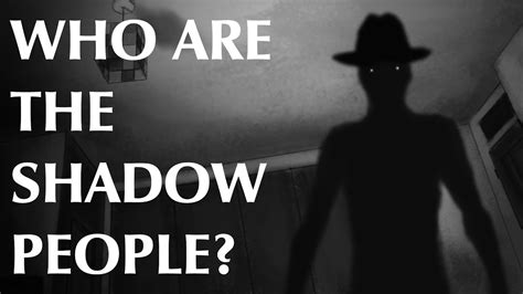 Why Do I See Shadow People Top 5 Reason You May Encounter A Powerful