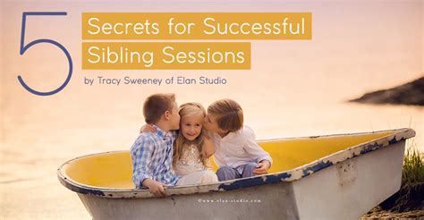5 Secrets For Successful Sibling Sessions Blog Millers