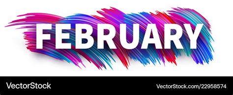 February Sign Or Banner With Colorful Brush Stroke