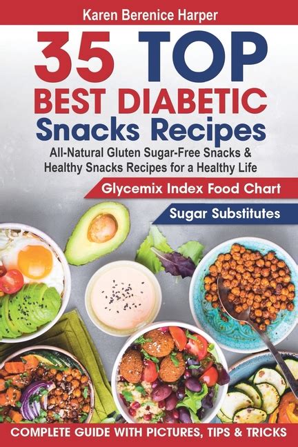 Content on diabetes.co.uk does not replace the relationship between you and doctors or other healthcare professionals nor the advice you receive. The Best Diabetic Recipes: 35 Top- Best Diabetic Snacks Recipes: All-Natural Gluten Sugar - Free ...
